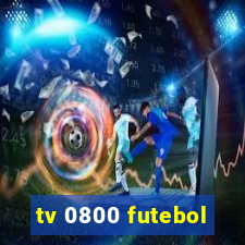 tv 0800 futebol